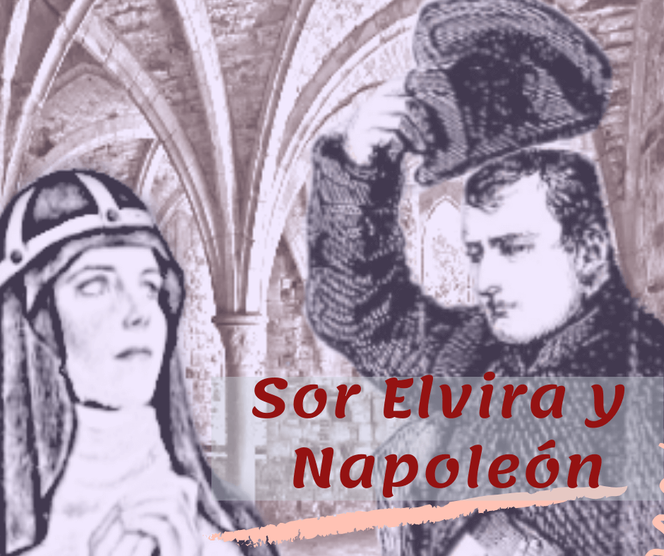 Cuando se encuentran Napoleón y Sor Elvira